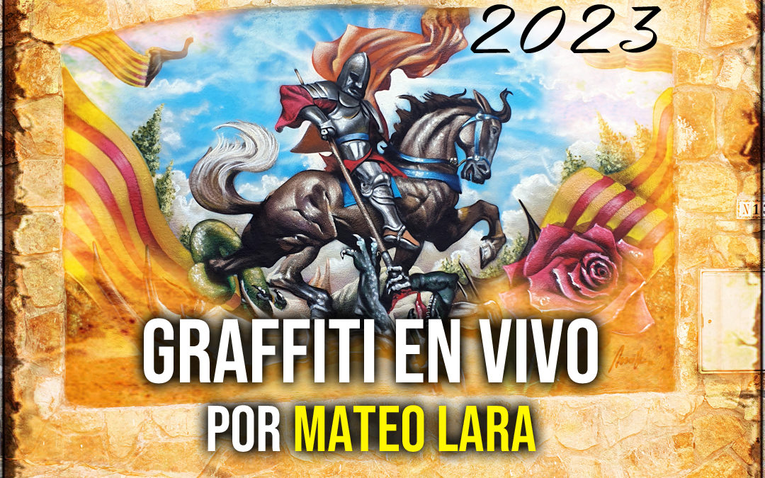 23.04.23 – Exhibición graffiti SANT JORDI by Mateo Lara